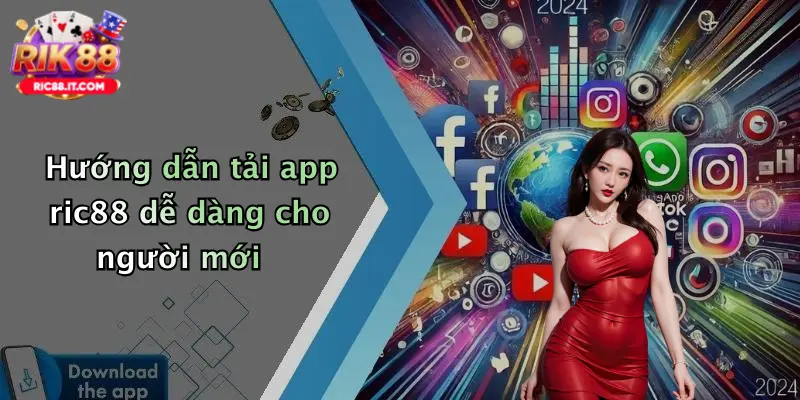 Hướng dẫn tải app ric88 dễ dàng cho người mới