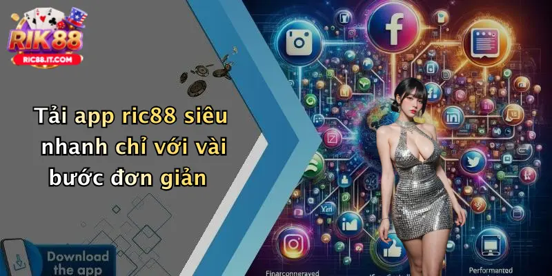 Tải app ric88 siêu nhanh chỉ với vài bước đơn giản